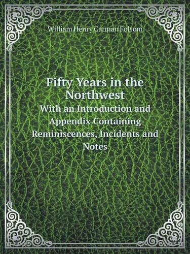 Fifty Years in the Northwest
